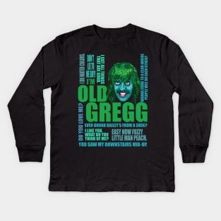 I'm Old Gregg T-Shirt (Light Ver) Kids Long Sleeve T-Shirt